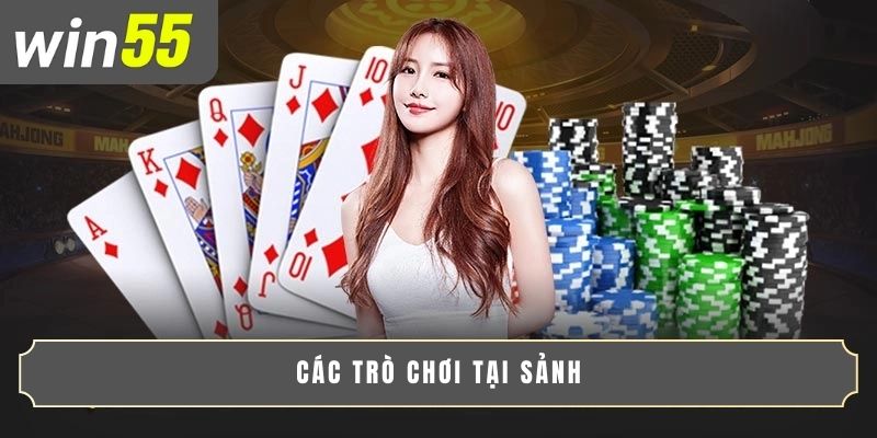 Các trò chơi tại sảnh